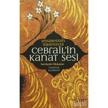 Cebrail’in Kanat Sesi - Şehabeddin Sühreverdi