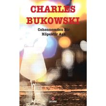 Cehennemden Bir Köpektir Aşk - Charles Bukowski