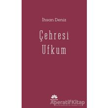 Çehresi Ufkum - İhsan Deniz