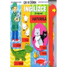 Çek ve Öğren İngilizce-Hayvanlar - Kolektif