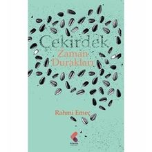 Çekirdek Zaman Durakları - Rahmi Emeç
