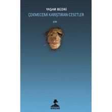 Çekmecemi Karıştıran Cesetler - Yaşar Bedri
