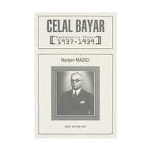 Celal Bayar Başbakanlık Dönemi 1937-1939