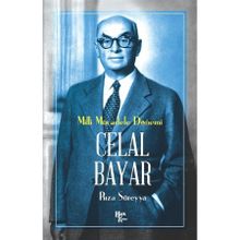 Celal Bayar - Rıza Süreyya