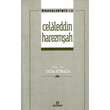 Celaleddin Harezmşah Önderlerimiz - Esra Atmaca