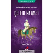 Çelebi Mehmet - İsmail Bilgin