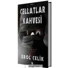 Cellatlar Kahvesi - Erol Çelik