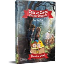 Cem ve Ceren Masallar Ülkesinde - Hansel ve Gretel - Fatih Şahin Işık