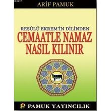 CEMAATLE NANAZ NASIL KILINIR? (NAMAZ-017/P9) - ARIF PAMUK