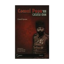 CEMAL PAŞA'NIN CASUSU İDİM - CEMAL AYMAN