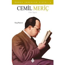 Cemil Meriç - Fikir İşçisi Örnek İnsanlar