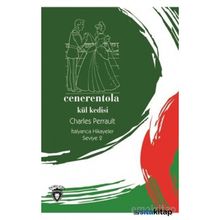 Cenerentola - Seviye 2 - Külkedisi - İtalyanca Hikayeler - Kolektif