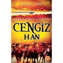 Cengiz Han Dünyanın Kabusu - Harold Lamb