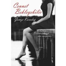 Cennet Bekleyebilir - Gamze Karadağ