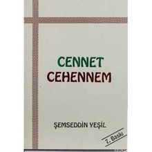 CENNET - CEHENNEM - ŞEMSEDDİN YEŞİL