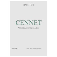 Cennet Ruhun Cennetidir Aşk - Hayati Sır