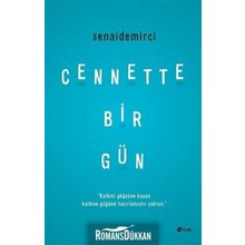 Cennette Bir Gün - Senai Demirci