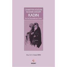 Cennetten Süzülen Nazenin İzdüşüm Kadın - Cüneyt Eren - Rağbet Yayınları