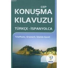 CEP KONUŞMA KILAVUZU / TÜRKÇE-İSPANYOLCA - CEREN KARACA