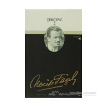 ÇERÇEVE 2 (KOD: 76) - NECIP FAZIL KISAKÜREK