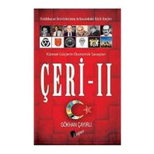 Çeri 2-İstihbarat Servislerinin Arkasındaki Gizli Güçler - Gökhan Çayırlı