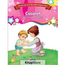 Cesaret Bilinç ve Karakter Gelişimi Çocuklar İçin Kısa Hikayelerle Değerler Dizisi - Kolektif Yazar