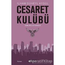 Cesaret Kulübü-Simurg Efsanesi-İlham Süheyl Aygül
