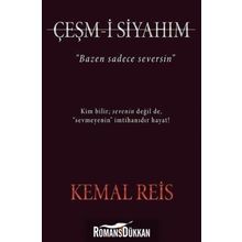 Çeşm-i Siyahım - Kemal Reis