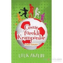 Cesur Yürekli Kramponlar - Ufuk Akalın