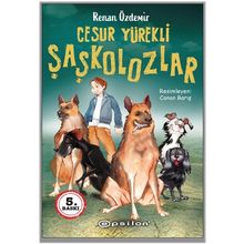 Cesur Yürekli Şaşkolozlar - Renan Özdemir