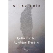 Çetin Derler Ayrılığın Derdini - Nilay Erik