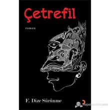 ÇETREFİL - F. DIZE SÜRÜNME