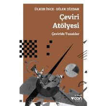 Çeviri Atölyesi - Ülker İnce Dilek Dizdar