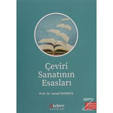 Çeviri Sanatının Esasları - İsmail Durmuş