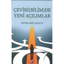 Çeviri(Bilim)De Yeni Açılımlar - Şirin Okyavuz