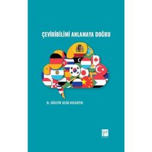 Çeviribilimi Anlamaya Doğru - Hüseyin Selim Kocabıyık