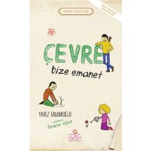 Çevre Bize Emanet - Yavuz Bahadıroğlu