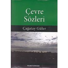 Çevre Sözleri - Çağatay Güler