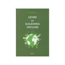 ÇEVRE VE KALKINMA SÖYLEMI - MURAT KAYIKÇI