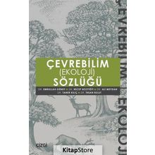 Çevrebilim Ekoloji Sözlüğü - Emrullah Güney Doç. Dr. Ali Meydan Taner Kılıç İhsan Bulut Ali Meydan Recep Bozyiğit