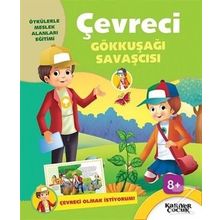 Çevreci Gökkuşağı Savaşcısı-Çevreci Olmak İstiyorum - Kolektif