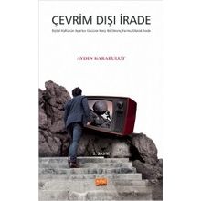 Çevrim Dışı İrade Aydın Karabulut