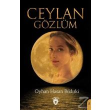 Ceylan Gözlüm - Oyhan Hasan Bıldırki