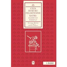 Ceza Hukuku Felsefesine Katkı - Radbruch Formülü