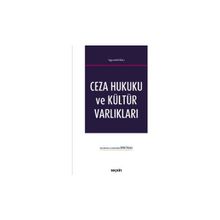 Ceza Hukuku ve Kültür Varlıkları - Tuğrul Katoğlu