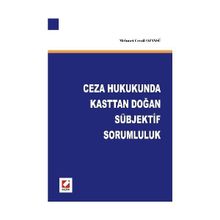 CEZA HUKUKUNDA KASTTAN DOĞAN SÜBJEKTİF SORUMLULUK - MEHMET CEMIL OZANSÜ