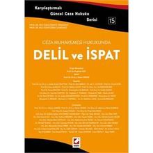 Ceza Muhakemesi Hukukunda Delil ve İspat - Yener Ünver