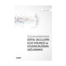 Ceza Muhakemesinde Sayısal Dijital Delil - Olgun Değirmenci