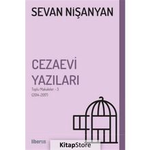 Cezaevi Yazıları-Toplu Makaleler 3 - Sevan Nişanyan