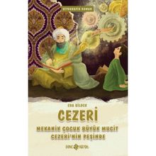 Cezeri - Mekanik Çocuk Büyük Mucit Cezeri'nin Peşinde - Eda Bildek